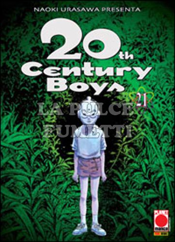 20TH CENTURY BOYS #    21 - 1A RISTAMPA